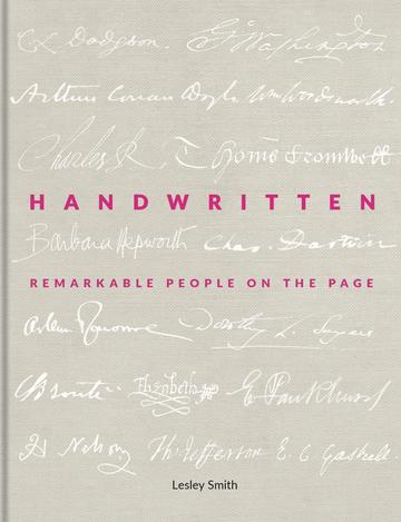 Image of the front cover of Handwritten: remarkable people on the page. The cover is light grey, with the signatures of famous writers picked out in white. 