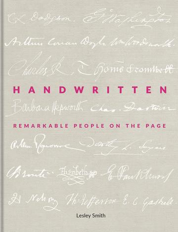 Image of the front cover of Handwritten: remarkable people on the page. The cover is light grey, with the signatures of famous writers picked out in white. 